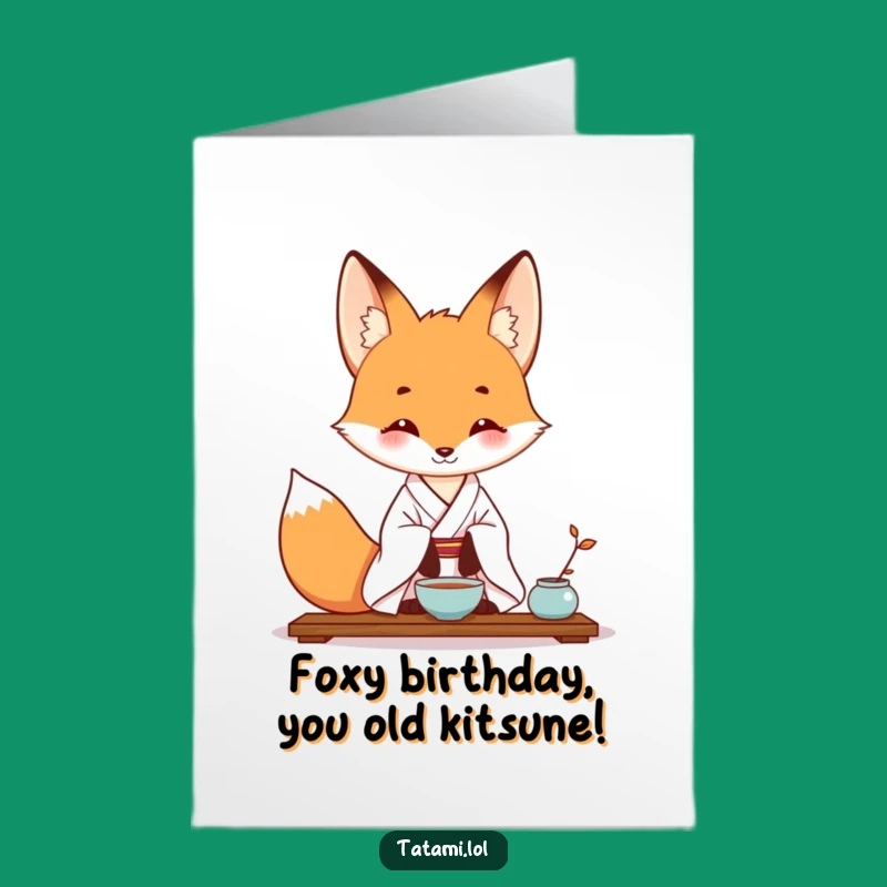 Funny Free Printable Fox Tea Ceremony Birthday Card - Downloadable DIY Gift