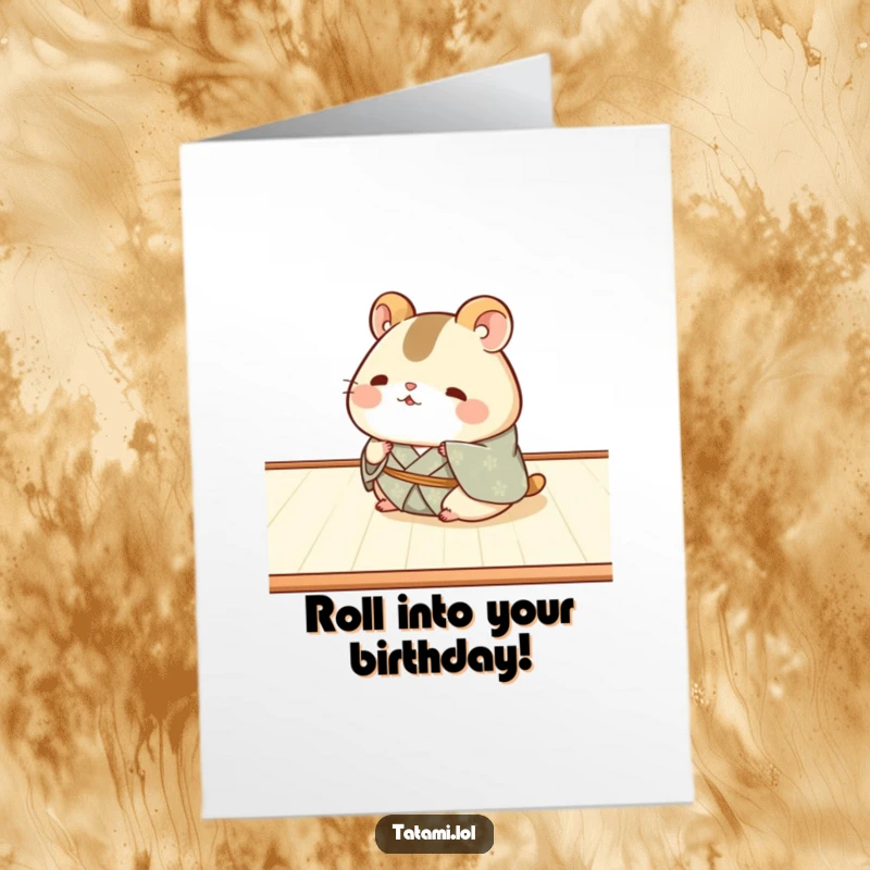 Funny Free Printable Birthday Card: Chubby hamster in a kimono rolls happily across tatami, spreading birthday joy.