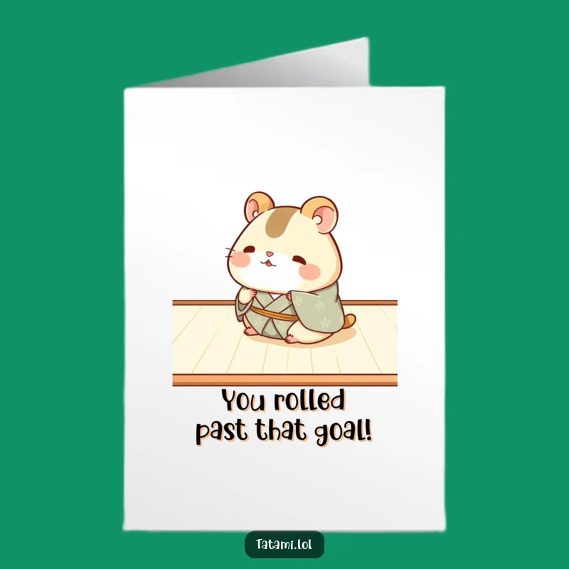 Free Printable Congrats Card: Happy Kimono Hamster Rolling Success Downloadable Greeting